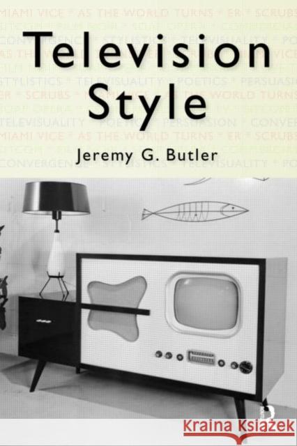 Television Style Jeremy G. Butler 9780415965125 Routledge - książka
