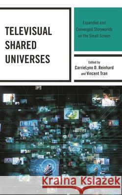 Televisual Shared Universes  9781666915617 Lexington Books - książka