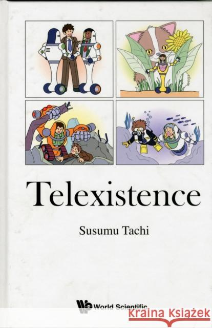 Telexistence Susumu Tachi 9789812836335 World Scientific Publishing Company - książka