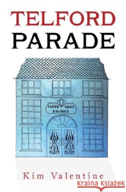 Telford Parade Kim Valentine 9781800168947 Pegasus Elliot Mackenzie Publishers - książka