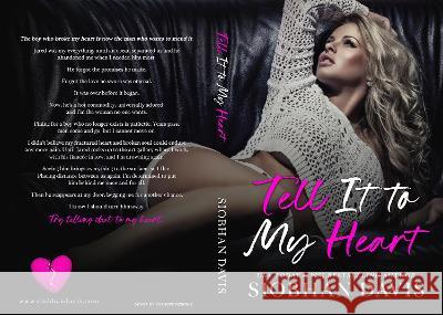 Tell It to My Heart Siobhan Davis 9781916651012 Siobhan Davis - książka