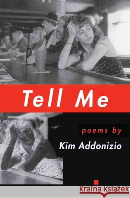 Tell Me Kim Addonizio 9781880238912 BOA Editions - książka