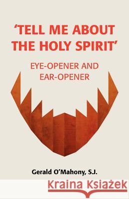 Tell Me about the Holy Spirit O'Mahony, Sj Gerald 9780852447772 Gracewing - książka