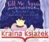 Tell Me Again about the Night I Was Born Jamie Lee Curtis Laura Cornell 9780060245283 Joanna Cotler Books