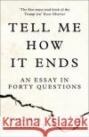 Tell Me How it Ends: An Essay in Forty Questions Valeria Luiselli 9780008271923 HarperCollins Publishers