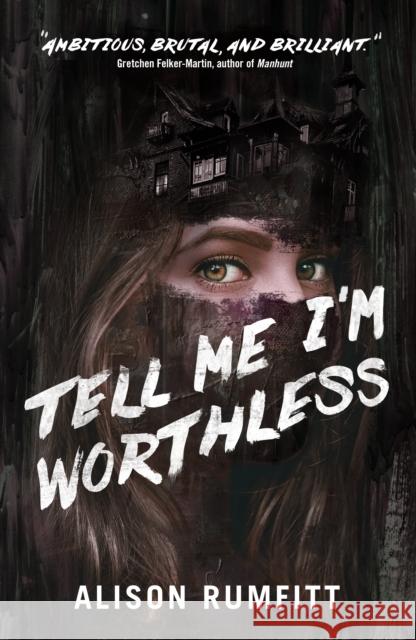 Tell Me I'm Worthless Alison Rumfitt 9781250866233 Tor Publishing Group - książka