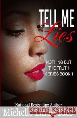 Tell Me Lies Michelle Lindo-Rice 9781944359140 Brown Girls Faith - książka