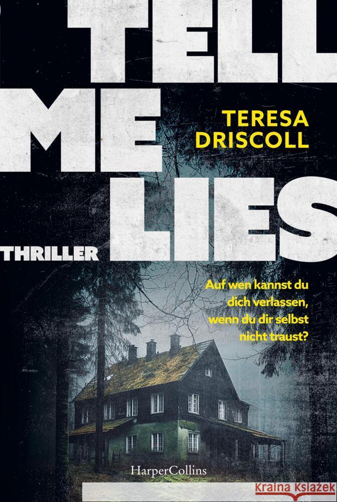 Tell Me Lies Driscoll, Teresa 9783365005798 HarperCollins Taschenbuch - książka