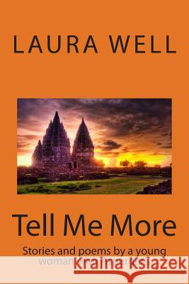 Tell Me More Laura Well Jack Lehman 9781494808327 Createspace - książka