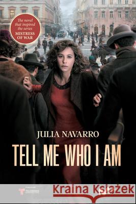 Tell Me Who I Am Julia Navarro 9781644733202 Grupo Books - książka