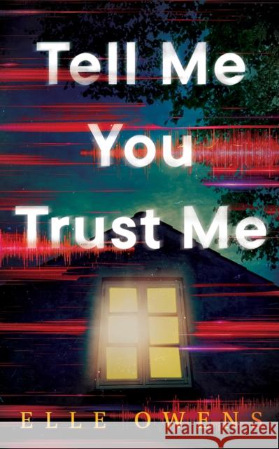 Tell Me You Trust Me Elle Owens 9781662525575 Thomas & Mercer - książka