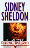 Tell Me Your Dreams Sidney Sheldon 9780446607209 Time Warner Trade Publishing