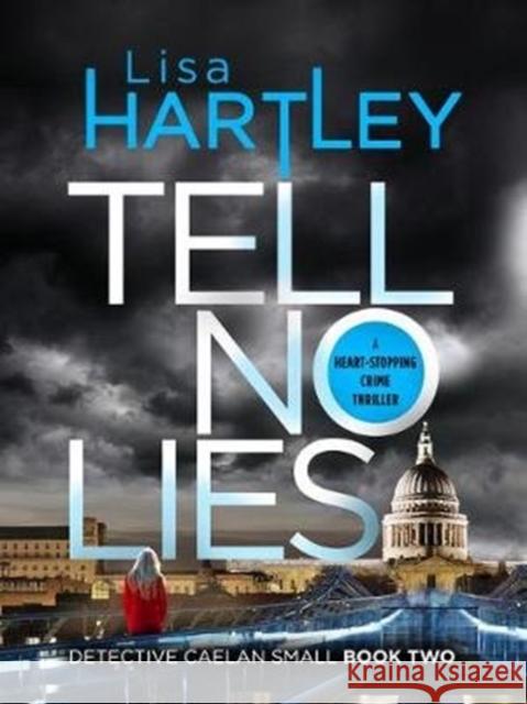 Tell No Lies Lisa Hartley   9781788633871 Canelo - książka