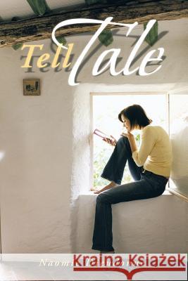 Tell Tale Naomie Dieudonne 9781499044652 Xlibris Corporation - książka