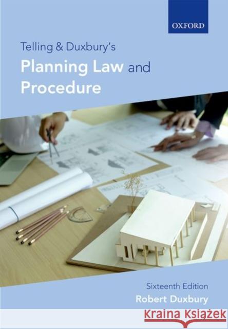 Telling & Duxbury Planning Law and Procedure Duxbury, Robert 9780198810414 Oxford University Press, USA - książka