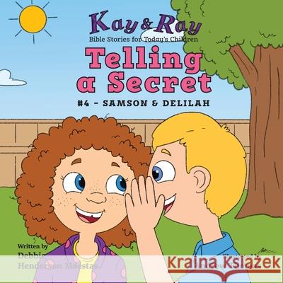 Telling a Secret: #4 - Samson & Delilah Debbie Henderso Andrew Thomas 9781735755212 Be Still Publications - książka