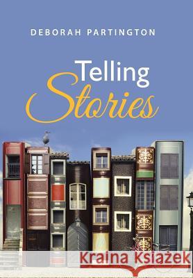 Telling Stories Deborah Partington 9781458218674 Abbott Press - książka