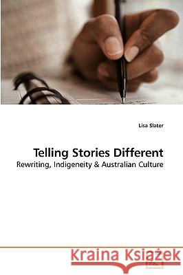 Telling Stories Different Lisa Slater 9783639203684 VDM Verlag - książka