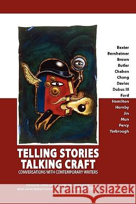 Telling Stories, Talking Craft: Conversations with Contemporary Writers Christopher Feliciano Arnold, Anthony Cook 9781602351783 Parlor Press - książka