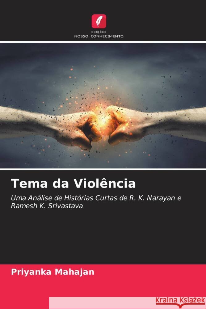 Tema da Violência Mahajan, Priyanka 9786205042526 Edições Nosso Conhecimento - książka