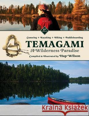 Temagami: A Wilderness Paradise Hap Wilson 9781990140037 Boston Mills Press - książka