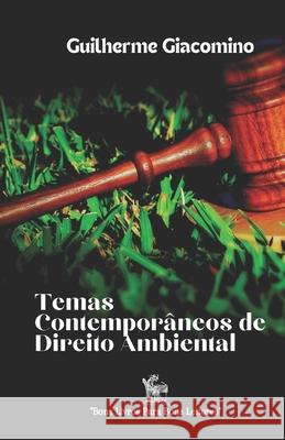 Temas Contemporâneos de Direito Ambiental Giacomino, Guilherme 9786599381348 Universo Teologico - książka