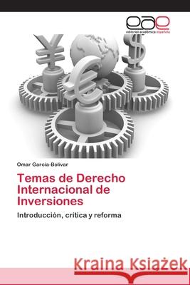 Temas de Derecho Internacional de Inversiones Garcia-Bolivar, Omar 9786202137027 Editorial Académica Española - książka