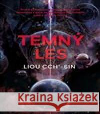 Temný les Liou Cch´-Sin 9788075771728 Host - książka