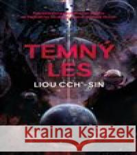 Temný les Liou Cch´-Sin 9788075775955 Host - książka