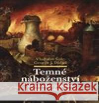 Temné náboženství Vladislav Šolc 9788075305541 Malvern - książka