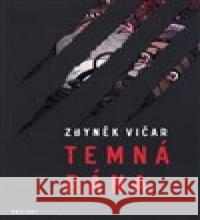 Temná rána Zbyněk Vičar 9788075659668 Jota - książka