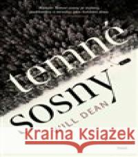 Temné sosny Will Dean 9788075779175 Host - książka