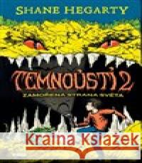 Temnoústí 2 - Zamořená strana světa Shane Hegarty 9788074331534 Víkend - książka