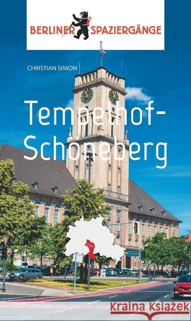 Tempelhof - Schöneberg : Berliner Spaziergänge Simon, Christian 9783962010201 Elsengold - książka