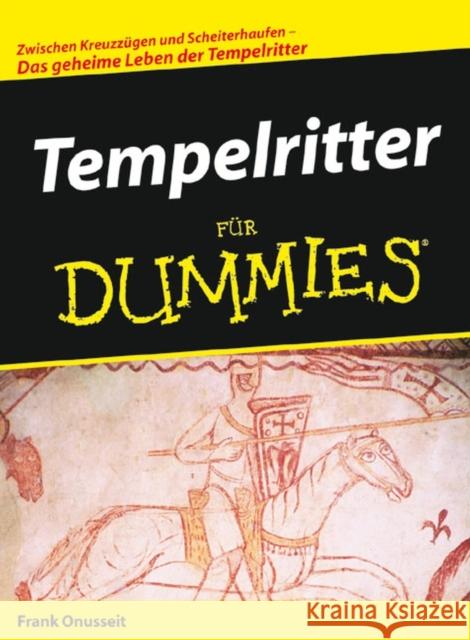 Tempelritter fur Dummies Frank Onusseit 9783527703531 JOHN WILEY AND SONS LTD - książka