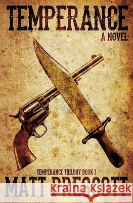 Temperance Matt Prescott 9781495305122 Createspace - książka