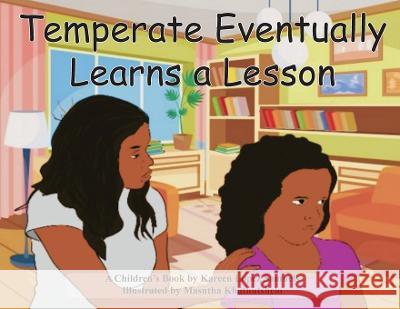 Temperate Eventually Learns a Lesson Kareen Samuels Masutha Khathutshelo  9781637512173 Cadmus Publishing - książka