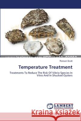 Temperature Treatment Scott, Ronson 9783659549083 LAP Lambert Academic Publishing - książka