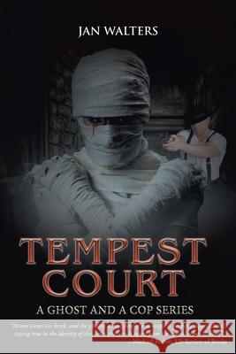 Tempest Court: A Ghost and a Cop Series Jan Walters 9781646540235 Fulton Books - książka