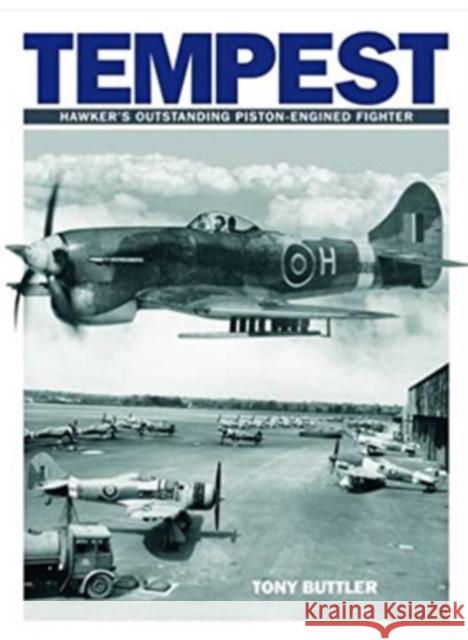 Tempest: Hawker's Outstanding Piston-engined Fighter Tony Butler 9781905414154 Dalrymple and Verdun Publishing - książka