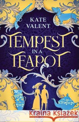 Tempest in a Teapot Kate Valent 9781957570013 Valiant Ink - książka