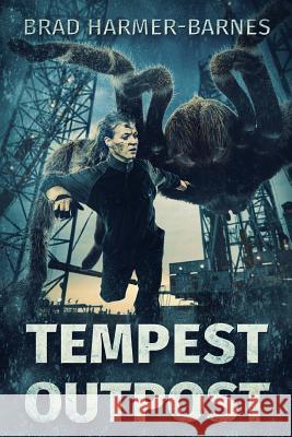 Tempest Outpost Brad Harmer-Barnes 9781925711257 Severed Press - książka