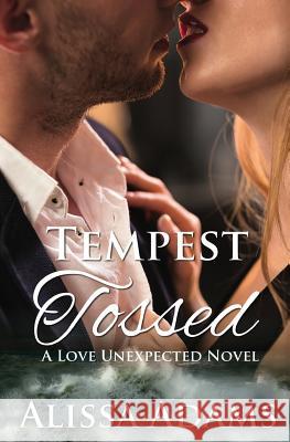 Tempest Tossed Alissa Adams 9781535191012 Createspace Independent Publishing Platform - książka