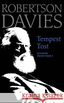 Tempest Tost Robertson Davies 9780795352577 RosettaBooks - książka