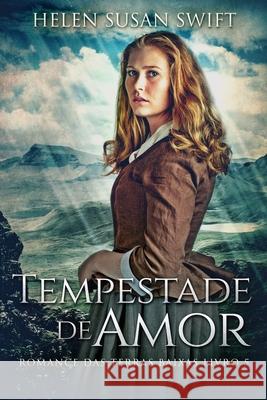 Tempestade de Amor Helen Susan Swift 9784867476635 Next Chapter Circle - książka