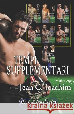 Tempi Supplementari: Il Touchdown Finale Bruna Martinelli Alessandra Magagnato Jean C. Joachim 9781950244232 Moonlight Books - książka