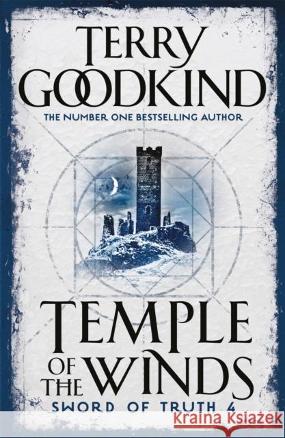 Temple Of The Winds: Book 4: The Sword Of Truth Terry Goodkind 9780752889771 Orion Publishing Co - książka