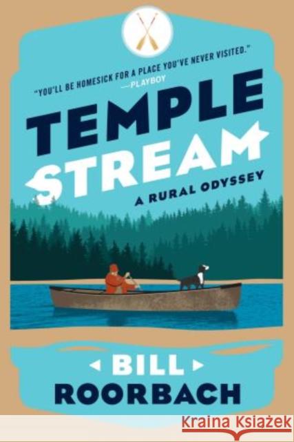 Temple Stream: A Rural Odyssey Roorbach, Bill 9781608933938 Down East Books - książka