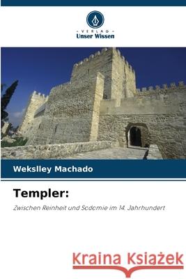 Templer Wekslley Machado 9786207941872 Verlag Unser Wissen - książka
