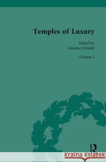 Temples of Luxury: Volume I: Hotels Susanne Schmid 9780367425876 Routledge - książka